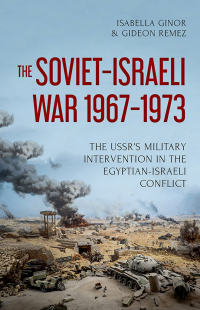 Imagen de portada: The Soviet-Israeli War, 1967-1973 9780190693480