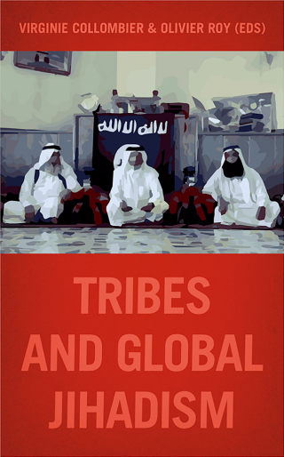 Cover image: Tribes and Global Jihadism 1st edition 9780190864545