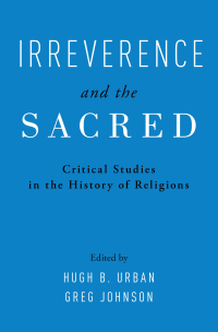 Cover image: Irreverence and the Sacred 1st edition 9780190911966