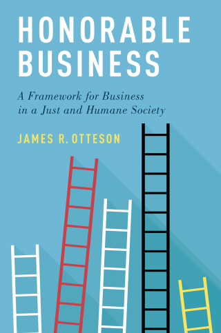 صورة الغلاف: Honorable Business: A Framework for Business in a Just and Humane Society 9780190914202
