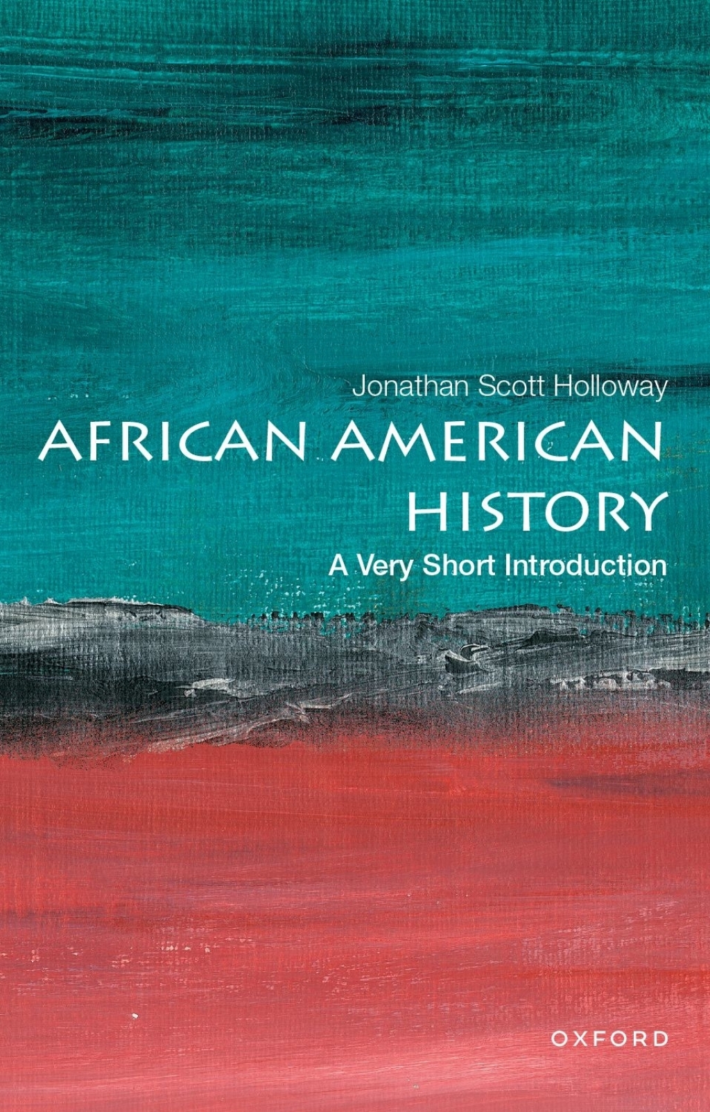 African American History A Very Short Introduction