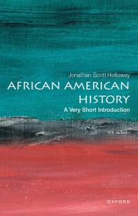 Cover image: African American History: A Very Short Introduction 9780190915155