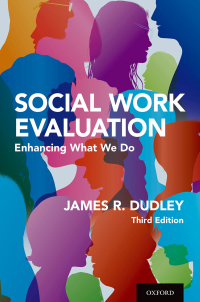 Cover image: Social Work Evaluation 3rd edition 9780190916657