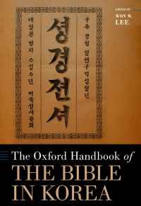 Cover image: The Oxford Handbook of the Bible in Korea 9780190916916