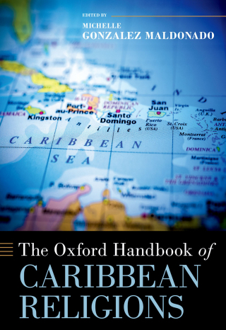 Cover image: The Oxford Handbook of Caribbean Religions 1st edition 9780190916961
