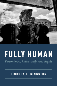 Immagine di copertina: Fully Human: Personhood, Citizenship, and Rights 9780190918262