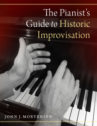 Cover image: The Pianist's Guide to Historic Improvisation 9780190920395