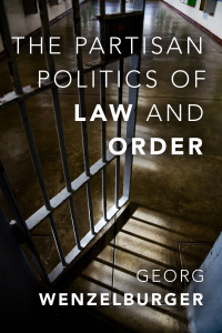 صورة الغلاف: The Partisan Politics of Law and Order 1st edition 9780190920487