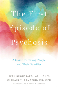 Cover image: The First Episode of Psychosis 1st edition 9780190920685