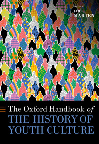 Titelbild: The Oxford Handbook of the History of Youth Culture 1st edition 9780190920753