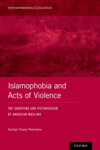 Imagen de portada: Islamophobia and Acts of Violence 9780190922313