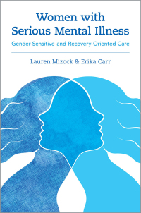 Omslagafbeelding: Women with Serious Mental Illness 1st edition 9780190922351