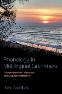 صورة الغلاف: Phonology in Multilingual Grammars 9780190923334