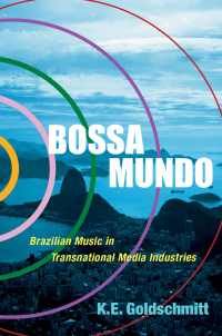 Cover image: Bossa Mundo 9780190923532