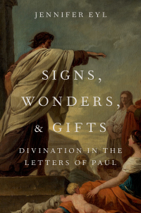 Cover image: Signs, Wonders, and Gifts 9780190924652