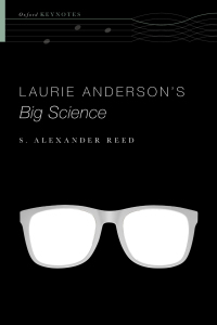 Cover image: Laurie Anderson's Big Science 9780190926014