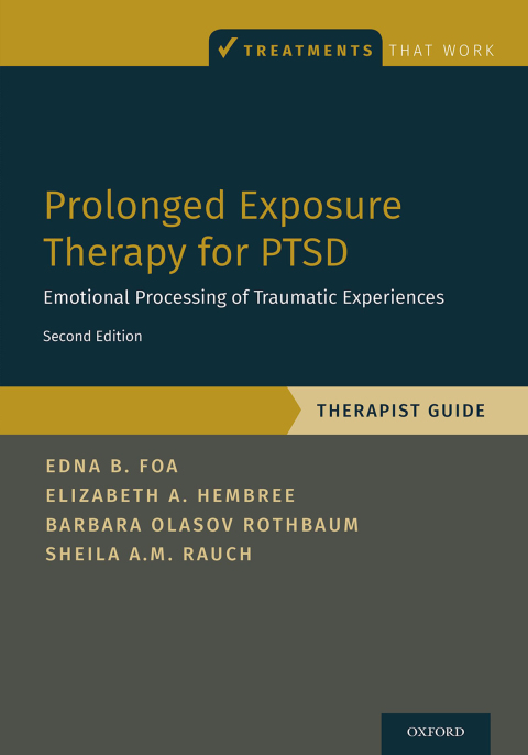 Prolonged Exposure Therapy for PTSD: Emotional Processing of Traumatic Experiences - Therapist Guide, 2nd Edition - FULL INSTANT DOWNLOAD | PDF DOCX EPUB