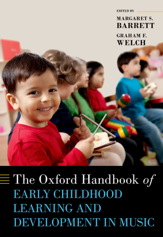 Omslagafbeelding: The Oxford Handbook of Early Childhood Learning and Development in Music 1st edition 9780190927523