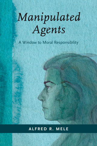Imagen de portada: Manipulated Agents 9780190927967