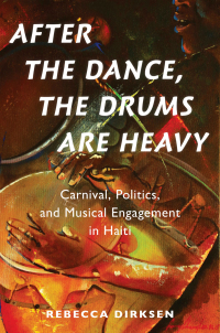 Cover image: After the Dance, the Drums Are Heavy 9780190928056