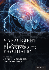 Cover image: Management of Sleep Disorders in Psychiatry 1st edition 9780190929671