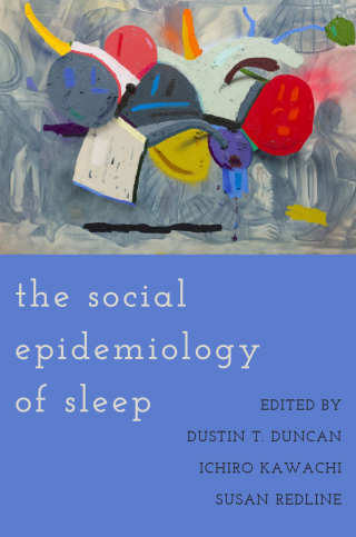 Cover image: The Social Epidemiology of Sleep 1st edition 9780190930431
