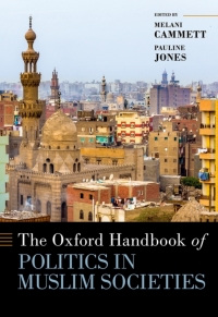Cover image: The Oxford Handbook of Politics in Muslim Societies 9780190931056