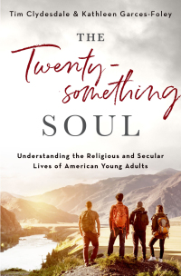 Cover image: The Twentysomething Soul 9780190931353