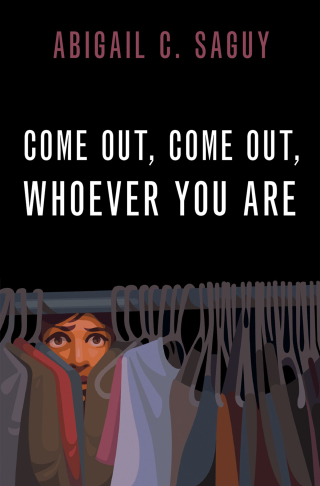 Immagine di copertina: Come Out, Come Out, Whoever You Are 9780190931650