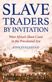 Omslagafbeelding: Slave Traders by Invitation 9780190876104
