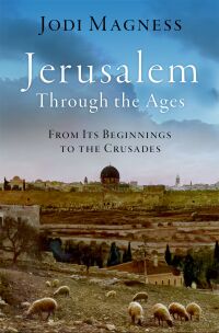 Cover image: Jerusalem through the Ages 9780190937805