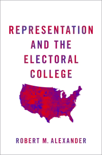 Cover image: Representation and the Electoral College 9780190939427