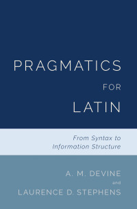 Cover image: Pragmatics for Latin 1st edition 9780190939472