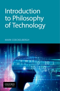 Imagen de portada: Introduction to Philosophy of Technology 9780190939809