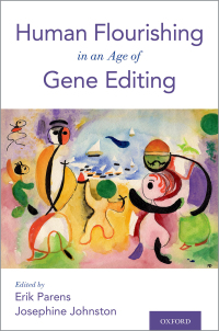 Cover image: Human Flourishing in an Age of Gene Editing 1st edition 9780190940362