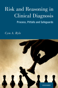صورة الغلاف: Risk and Reason in Clinical Diagnosis 1st edition 9780190944001