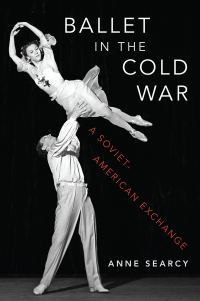 Omslagafbeelding: Ballet in the Cold War 1st edition 9780190945107