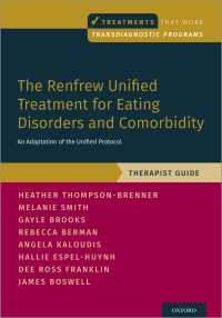 Cover image: The Renfrew Unified Treatment for Eating Disorders and Comorbidity 9780190946425