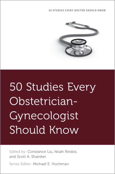 50 Studies Every Obstetrician-Gynecologist Should Know - FULL INSTANT DOWNLOAD | PDF DOCX EPUB
