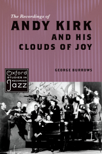 Cover image: The Recordings of Andy Kirk and his Clouds of Joy 9780199335589