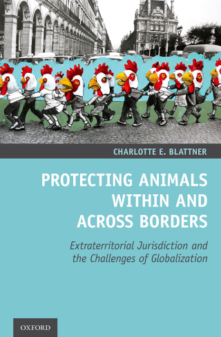 Immagine di copertina: Protecting Animals Within and Across Borders 9780190948313