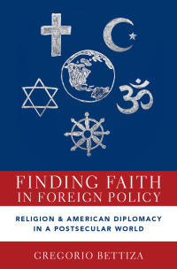 Cover image: Finding Faith in Foreign Policy 9780190949464