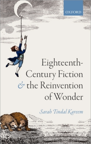 Cover image: Eighteenth-Century Fiction and the Reinvention of Wonder 9780191802027