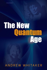 Cover image: The New Quantum Age 9780198754763