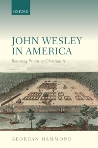 Cover image: John Wesley in America 9780198701606