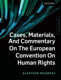 Cover image: Cases, Materials, and Commentary on the European Convention on Human Rights 3rd edition 9780199577361
