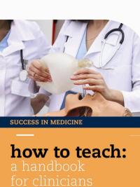 Titelbild: How to Teach: A Handbook for Clinicians 9780199592067