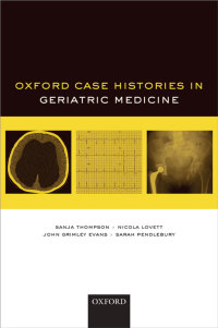 Cover image: Oxford Case Histories in Geriatric Medicine 1st edition 9780199699261