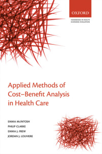 Cover image: Applied Methods of Cost-Benefit Analysis in Health Care 1st edition 9780199237128