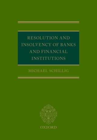 Cover image: Resolution and Insolvency of Banks and Financial Institutions 9780198703587